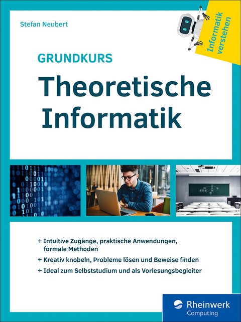 Grundkurs Theoretische Informatik -  Stefan Neubert