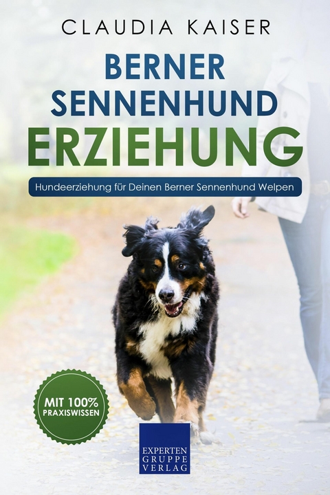 Berner Sennenhund Erziehung - Claudia Kaiser