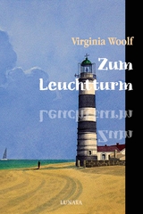 Zum Leuchtturm - Virginia Woolf