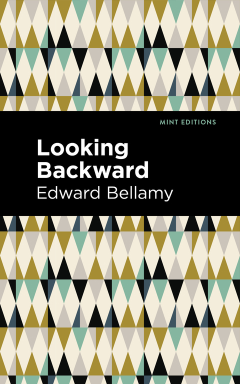 Looking Backward - Edward Bellamy