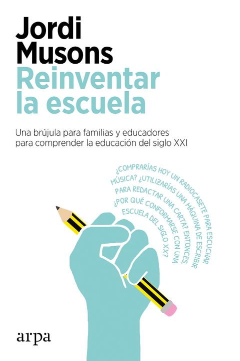 Reinventar la escuela - Jordi Musons