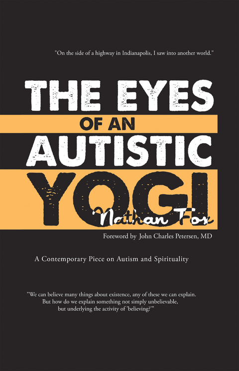 The Eyes of an Autistic Yogi - Nathan Fox