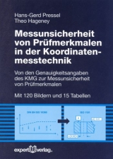 Messunsicherheit von Prüfmerkmalen in der Koordinatenmesstechnik - Hans G Pressel, Theo Hageney