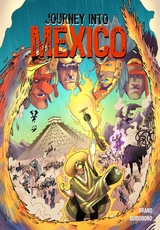 Journey Into Mexico Graphic Novel - Alex Grand, Sebastián Guidobono