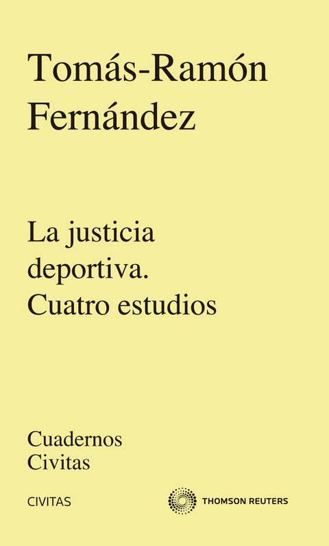 La justicia deportiva. Cuatro estudios - Tomás-Ramón Fernández Rodríguez