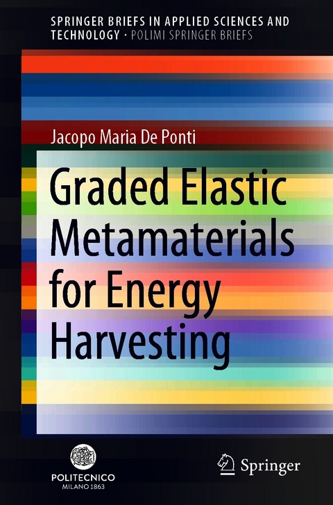 Graded Elastic Metamaterials for Energy Harvesting - Jacopo Maria De Ponti