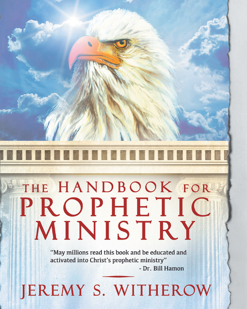 The Handbook for Prophetic Ministry - Jeremy S. Witherow