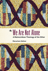 We Are Not Alone - Menachem Kellner