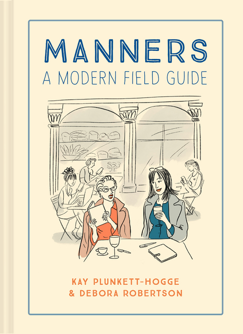 Manners -  Kay Plunkett-Hogge,  Debora Robertson
