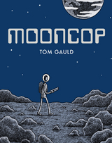 Mooncop -  Tom Gauld