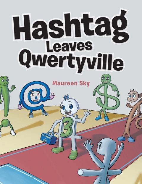 Hashtag Leaves Qwertyville -  Maureen Sky