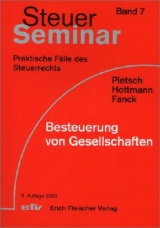 Steuer-Seminar Besteuerung von Gesellschaften - Reinhart Pietsch, Jürgen Hottmann, Bernfried Fanck