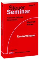 Steuer-Seminar Umsatzsteuer - Karl H Wiemhoff, Peter Walden