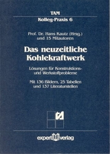 Das neuzeitliche Kohlekraftwerk / Das neuzeitliche Kohlekraftwerk, I: - Hans Kautz