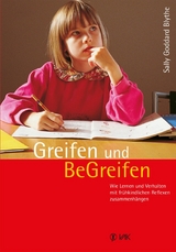 Greifen und BeGreifen -  Sally Goddard Blythe