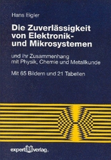 Die Zuverlässigkeit von Elektronik- und Mikrosystemen - Hans Eigler