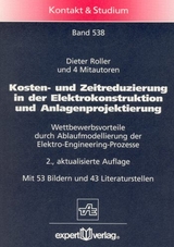 Kosten- und Zeitreduzierung in der Elektrokonstruktion und Anlagenprojektierung - Roller, Dieter