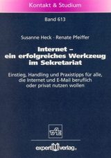 Internet – ein erfolgreiches Werkzeug im Sekretariat - Susanne Heck, Renate Pfeiffer