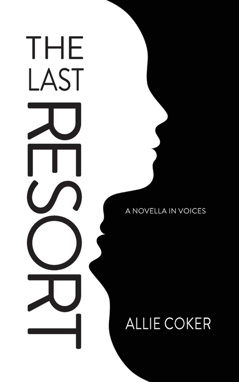 The Last Resort - Allie Coker