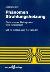 Phänomen Strahlungsheizung - Claus Meier