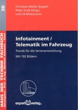 Infotainment / Telematik im Fahrzeug - Christian Müller-Bagehl, Peter Endt