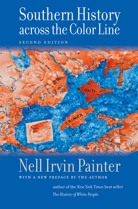 Southern History across the Color Line, Second Edition - Nell Irvin Painter