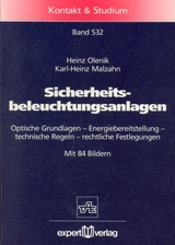 Sicherheitsbeleuchtungsanlagen - Heinz Olenik, Karl H. Malzahn