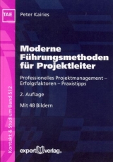 Moderne Führungsmethoden für Projektleiter - Kairies, Peter