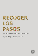 Recoger los pasos - Miguel Ángel Rubio Jiménez