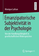 Emanzipatorische Subjektivität in der Psychologie - Monique Lathan