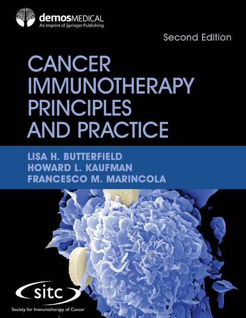 Cancer Immunotherapy Principles and Practice, Second Edition - 