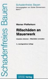 Rissschäden an Mauerwerk - Werner Pfefferkorn