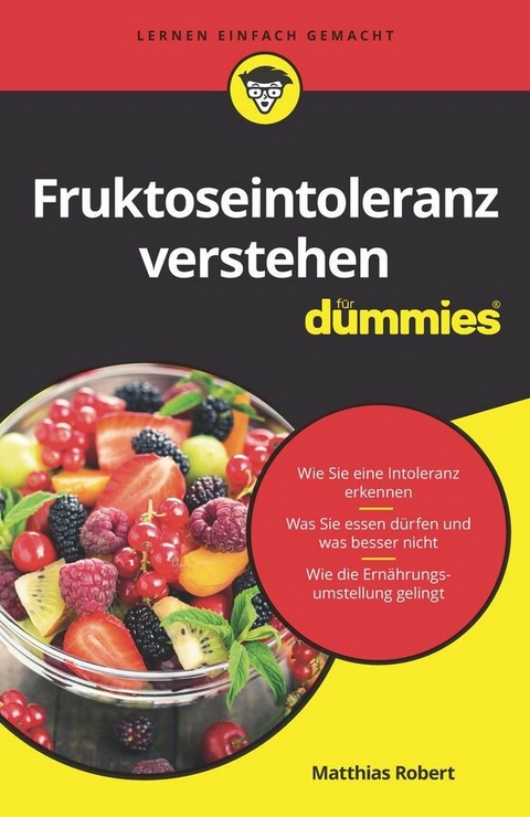 Fruktoseintoleranz für Dummies -  Matthias Robert