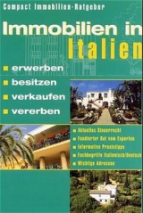 Immobilien in Italien erwerben, besitzen, verkaufen, vererben - 