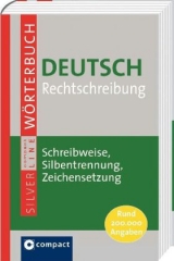 Großes Wörterbuch Deutsch Rechtschreibung. Compact SilverLine