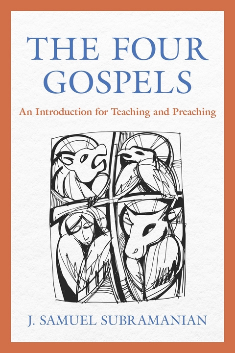 Four Gospels -  J. Samuel Subramanian