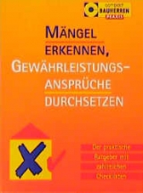 Mängel erkennen, Gewährleistungsansprüche durchsetzen