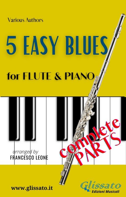 5 Easy Blues - Flute & Piano (complete parts) - Ferdinand "Jelly Roll" Morton, Joe "King" Oliver, American Traditional