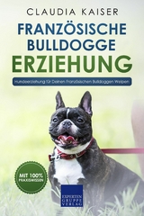 Französische Bulldogge Erziehung - Claudia Kaiser