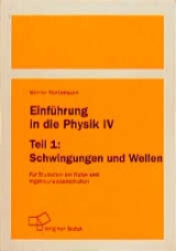 Einführung in die Physik / Schwingungen und Wellen - Martienssen, Werner