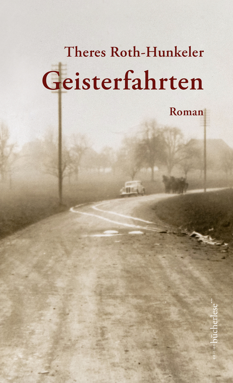 Geisterfahrten - Theres Roth-Hunkeler