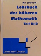 Lehrbuch der höheren Mathematik - Wladimir I Smirnow