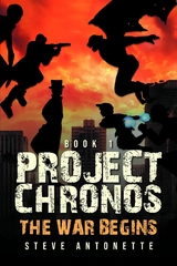 Project Chronos - Steve Antonette