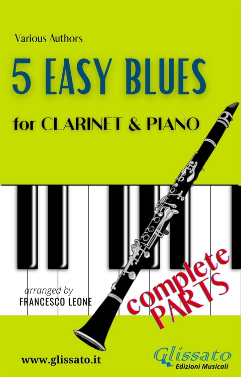 5 Easy Blues - Bb Clarinet & Piano (complete parts) - Ferdinand "Jelly Roll" Morton, Joe "King" Oliver, American Traditional