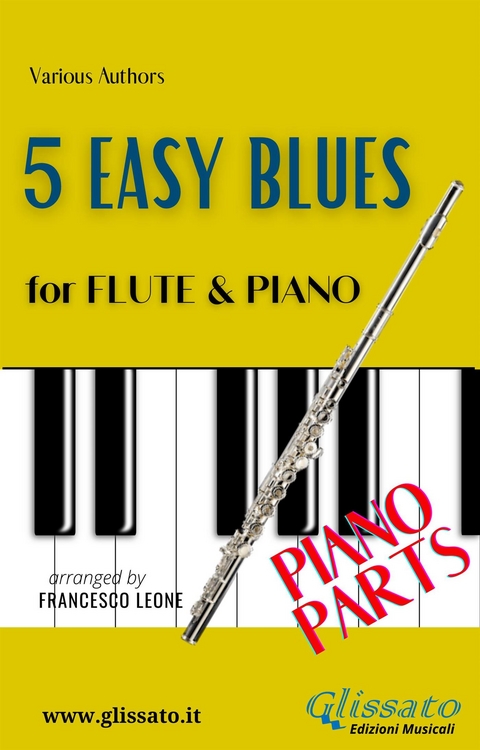 5 Easy Blues - Flute & Piano (Piano parts) - Ferdinand "Jelly Roll" Morton, Joe "King" Oliver, American Traditional