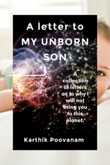A letter to my Unborn Son - karthik poovanam