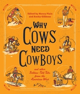 Why Cows Need Cowboys - 