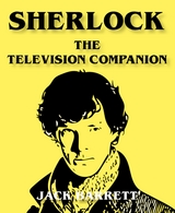 Sherlock - The Television Companion - Jack Barrett