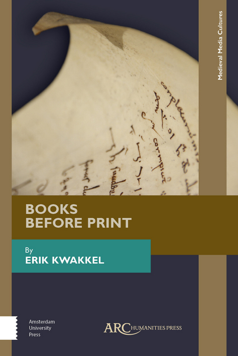 Books Before Print -  Kwakkel Erik Kwakkel