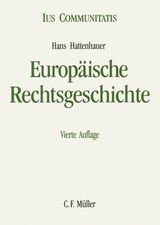 Europäische Rechtsgeschichte - Hattenhauer, Hans